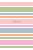 Naptár, tervező, A5, napi, DAYLINER "Colors Stripes" (NCA5ST)